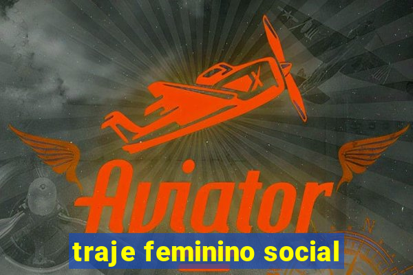 traje feminino social